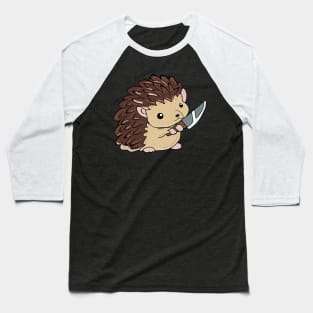 Hedgehog with a knife! Baseball T-Shirt